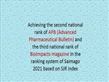 Achieving the second national rank of APB (Advanced Pharmaceutical Bulletin) and the third national rank of BioImpacts magazine in the ranking system of Saimago 2021 based on SJR index